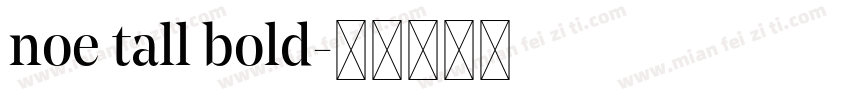noe tall bold字体转换